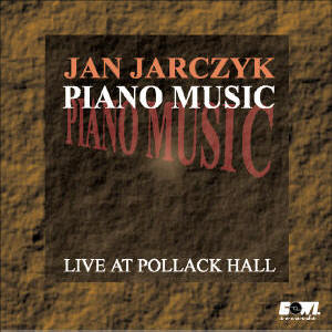 CDG 51 Piano Music Live At Pollack Hall Jan Jarczyk